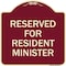 Signmission Reserved for Resident Minister Heavy-Gauge Aluminum Architectural Sign, 18" x 18", BU-1818-23176 A-DES-BU-1818-23176 - alternate 1